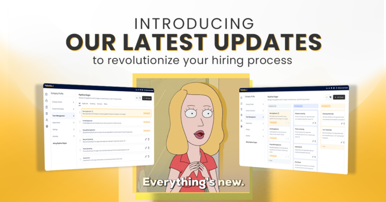 Introducing our latest updates to revolutionize your hiring process